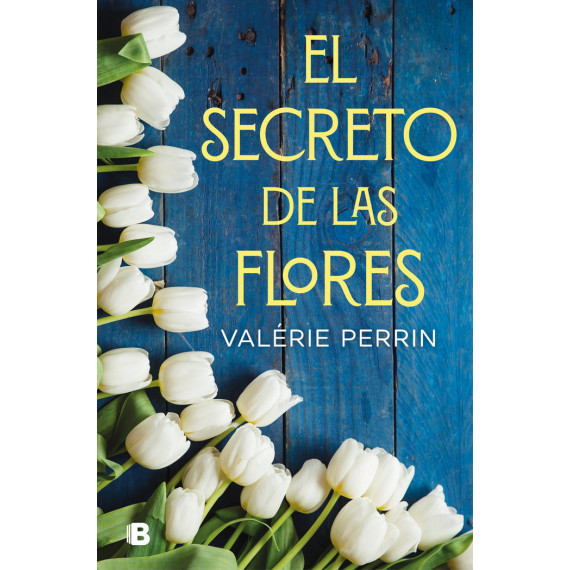 el Secreto de las Flores el Secreto de las Flores