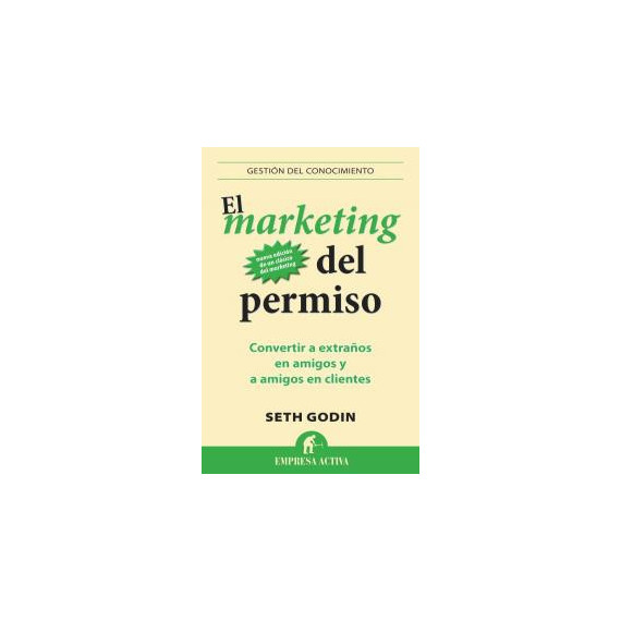 Marketing del Permiso,el Marketing del Permiso,el
