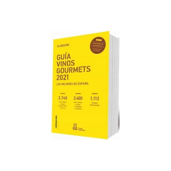 Guia Vinos Gourmets 2021 Guia Vinos Gourmets 2021