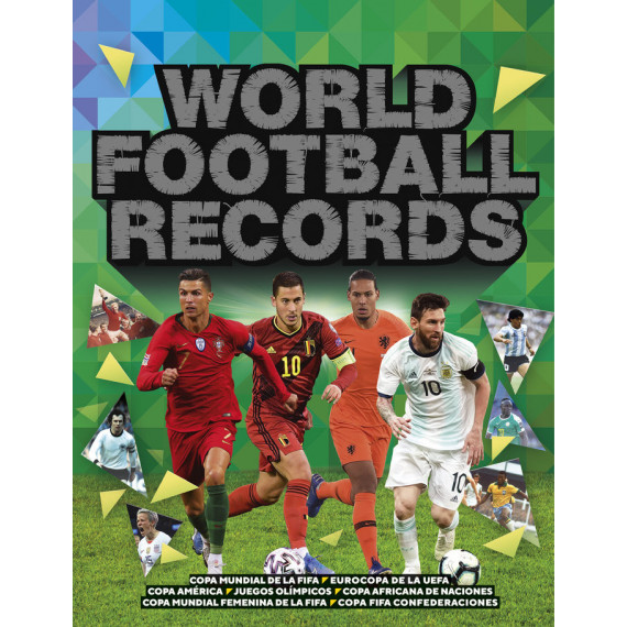 World Football Records 2021 World Football Records 2021