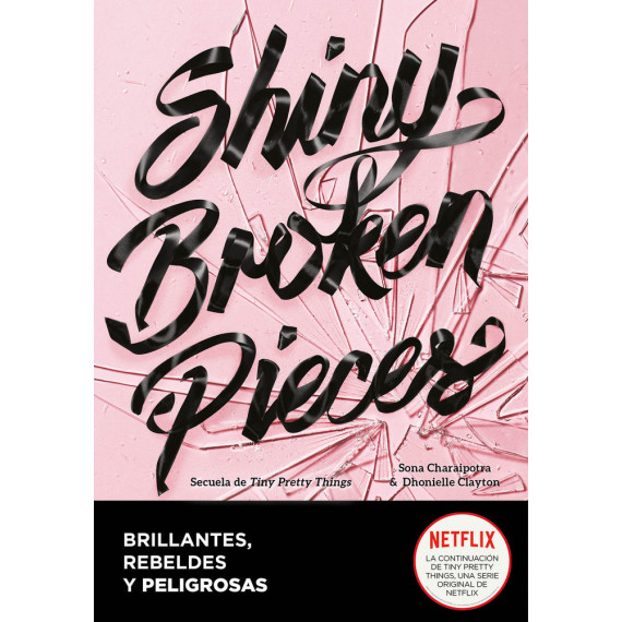 Shiny Broken Pieces Brillantes Rebeldes Shiny Broken Pieces Brillantes Rebeldes