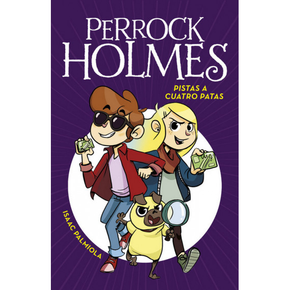 Perrock Holmes 2 Pistas a Cuatro Patas Perrock Holmes 2 Pistas a Cuatro Patas