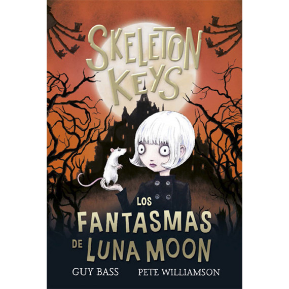 Skeleton Keys 2. los Fantasmas de Luna Moon