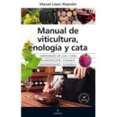 Manual de Viticultura, Enologãâ­a y Cata