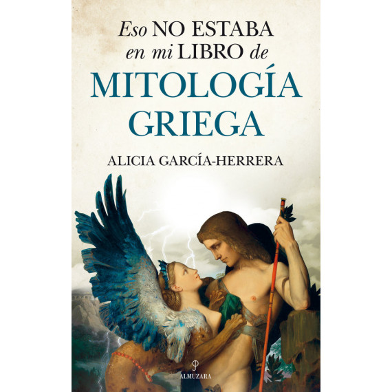 Eso No Estaba en mi Libro de Mitologãâ­a Griega