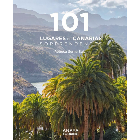 101 Destinos de Canarias Sorprendentes