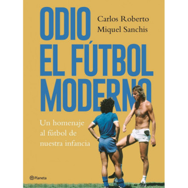 Odio el Fãƒâºtbol Moderno