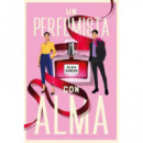 un Perfumista con Alma