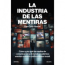 la Industria de las Mentiras