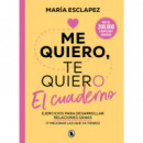 Me Quiero, te Quiero. el Cuaderno