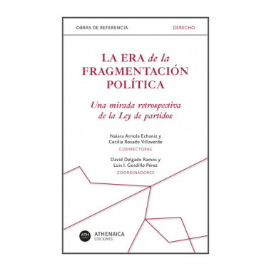 la Era de la Fragmentacion Politica