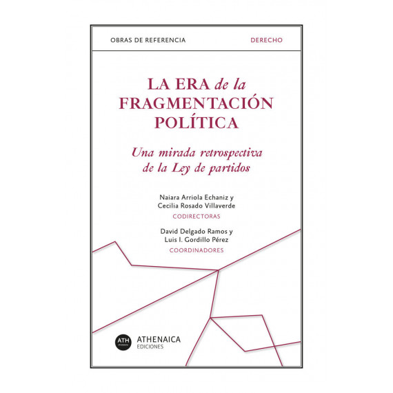 la Era de la Fragmentacion Politica