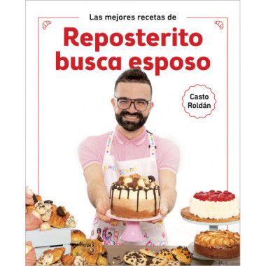 las Mejores Recetas de Reposterito Busca Esposo