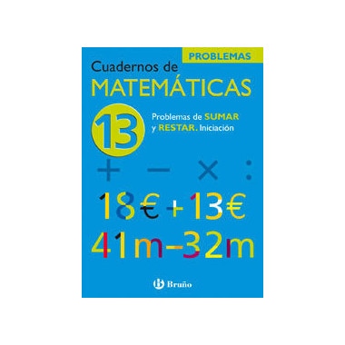 13 Problemas de Sumar y Restar. Iniciaciãƒâ³n