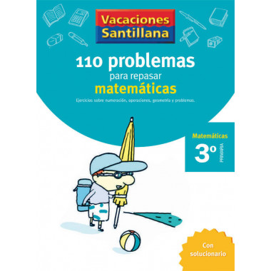 Vacaciones Santillana 3 Primaria 110 Problemas para Repasar Matematicas