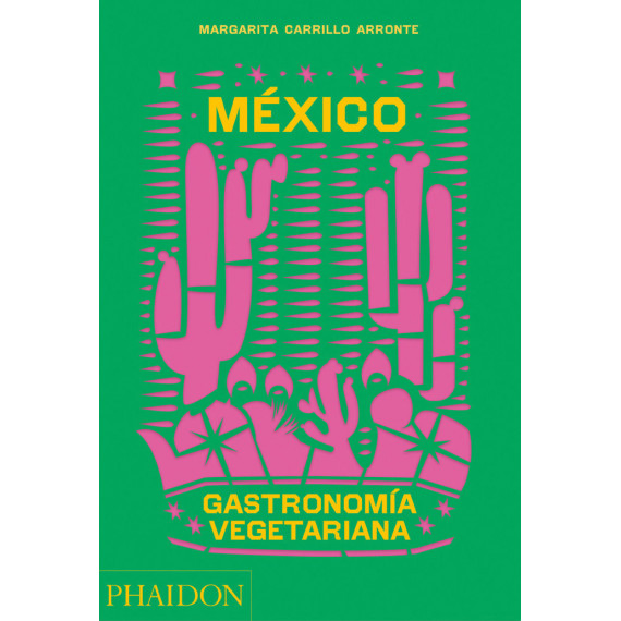 Mexico Gastronomnia Vegetariana