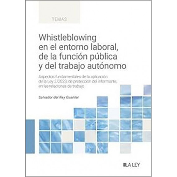 Whistleblowing en el Entorno Laboral, de la Funcio