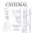 Cãâ³mo Construir una Catedral