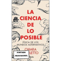 Ciencia de lo Posible, la