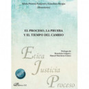 el Proceso, la Prueba y el Tiempo del Cambio