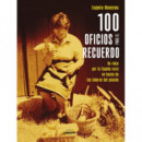 100 Oficios para el Recuerdo