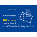 101 Cosas que Aprendi en la Escuela de Arquitectura