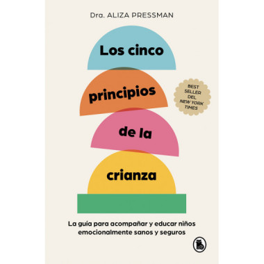 los Cinco Principios de la Crianza