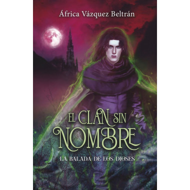 EL CLAN SIN NOMBRE 3: LA BALADA DE LOS DIOSES