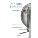 Madre Sombra