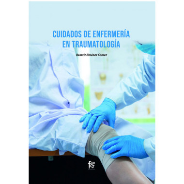 CUIDADOS DE ENFERMERIA EN TRAUMATOLOGIA