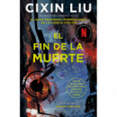 el Fin de la Muerte (trilogia de los Tres Cuerpos 3)