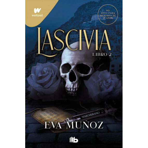 Lascivia. Libro 2 (pecados Placenteros 1)