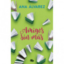 Amigos, sin Mãâ¡s (serie Amigos 4)