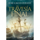 la Travesãâ­a Final