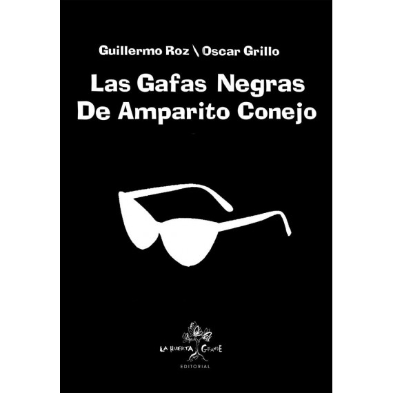 las Gafas Negras de Amparito Conejo