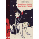 los ãâºltimos Dãâ­as de Roger Lobus