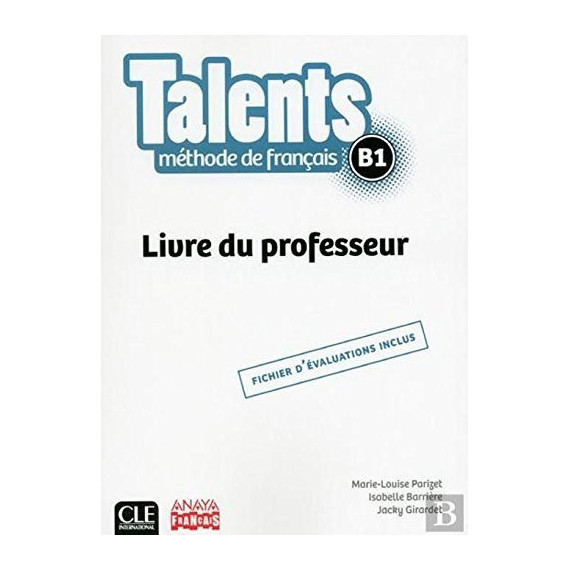 Talents, Livre de Professeur B1.