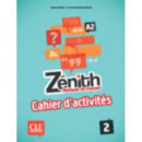 Zenith A2 Cahier Dãexercices