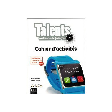 Talents, Cahier D'activites C1/C2.