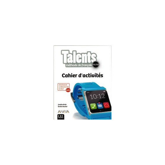 Talents, Cahier D'activites C1/C2.