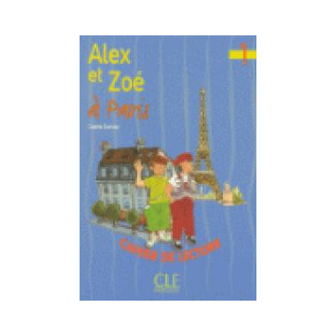 1. Alex Et Zoe a Paris. Cahier de Lecture