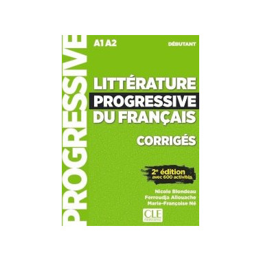 Litterature Progressive Du Franãƒâ§ais - Corriges - 2ÃƒÂ Edition - Niveau Debutant -