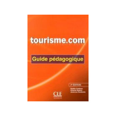 Tourisme.com - 2Ã‚Âº Edition - Guide Pedagogique