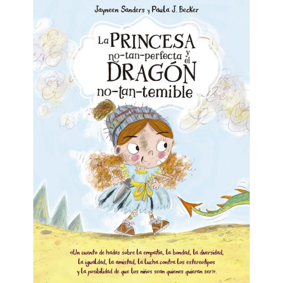 la Princesa No Tan Perfecta y el Dragon No-tan-temible