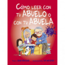 Cãâ³mo Leer con tu Abuelo O con tu Abuela