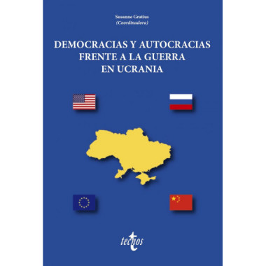 Democracia y Autocracia Frente a la Guerra en Ucrania