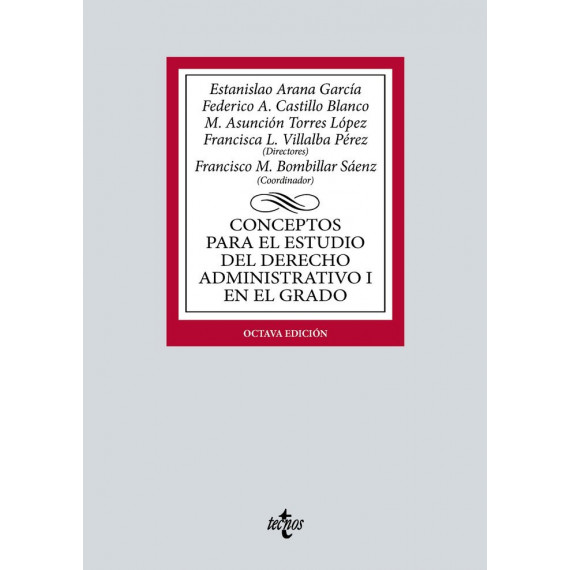 Conceptos para el Estudio del Derecho Administrativo I en el Grado