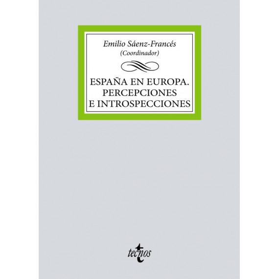 Espaãâa en Europa Percepciones E Introspecciones