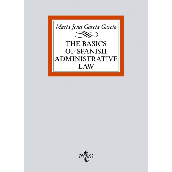 The Basics Of Spanish Administrative Law