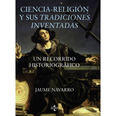 Ciencia Religion y sus Tradiciones Inventadas